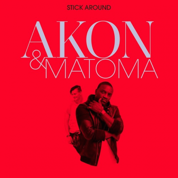 New Music: Akon Makes His Return With Matoma Collaboration ‘Stick Around’