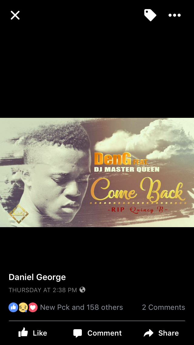 Tribute Song to Quincy B by DenG ft DJ Master Queen “Come Back”